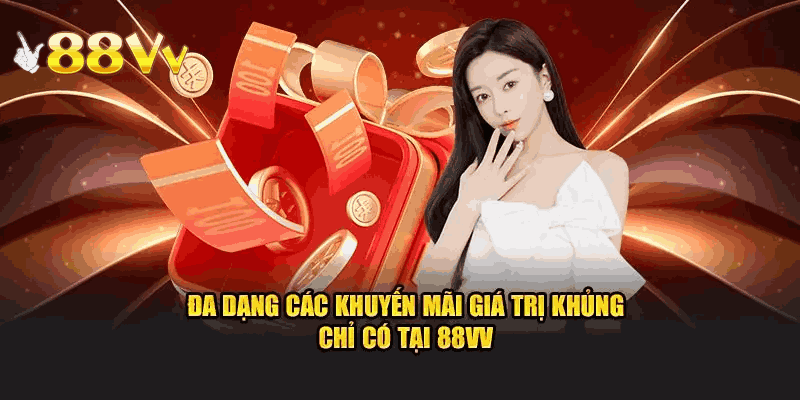 Khuyến mãi khủng cho người chơi casino 88VV