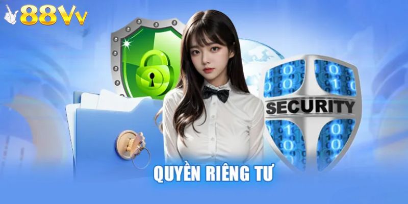 Ý nghĩa của quyền riêng tư