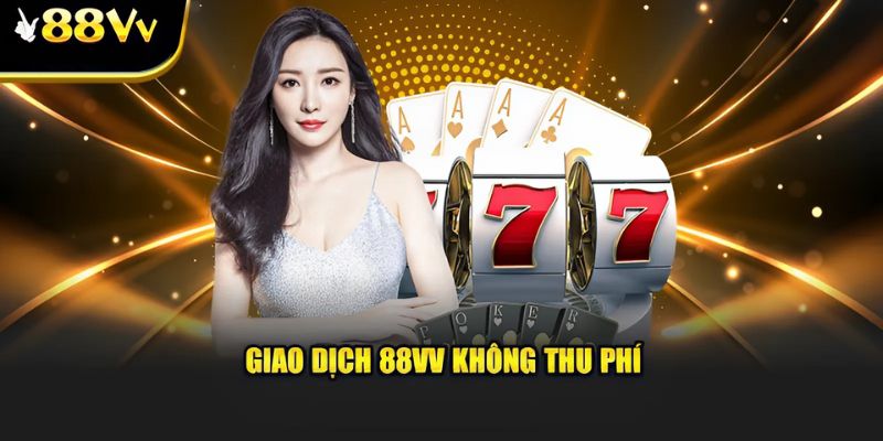 Nhiều phương thức rút tiền 88VV cho người chơi chọn lựa