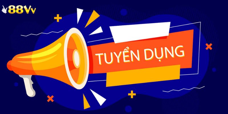 Giới thiệu về mục tuyển dụng 88VV